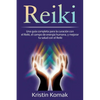 Reiki: Una guía completa para la curación con el Reiki, el campo de energía humana, y mejorar tu salud con el Reiki - Paperback