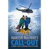 Call-out: A climber's tales of mountain rescue in Scotland - Paperback