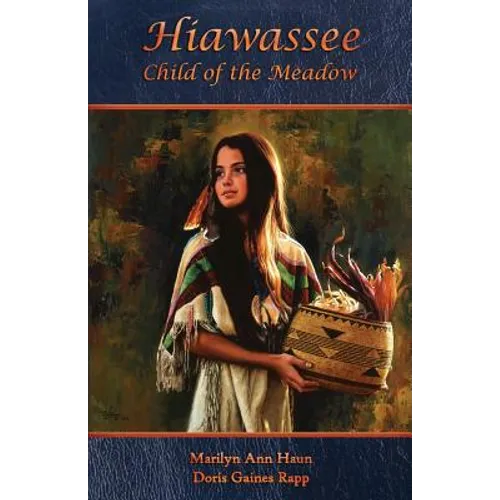 Hiawassee - Child of the Meadow - Paperback
