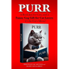 Purr: A Book Just for Cats, and a Funny Gag Gift for Cat Lovers - it's the Cat's Meow! - Paperback