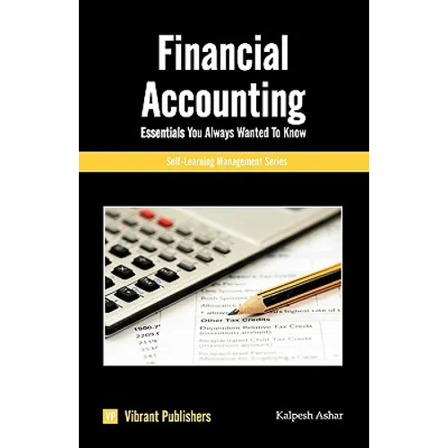 Financial Accounting Essentials You Always Wanted To Know - Paperback