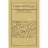 Cambria County Pioneers: A Collection of Brief Biographical and Other Sketches Relating to the Early History of Cambria County, Pennsylvania - Paperback