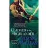 Claimed by the Highlander - Paperback