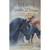 Selah's Stolen Dream - Hardcover