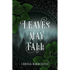 Leaves May Fall - Paperback