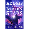 Across the Broken Stars - Paperback