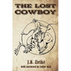 The Lost Cowboy - Paperback