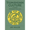 Tsimshian Culture: A Light Through the Ages - Paperback