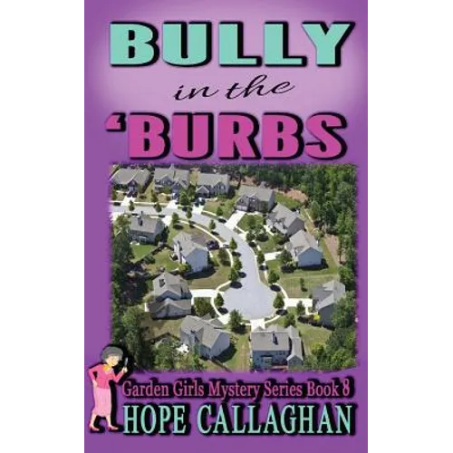 Bully in the Burbs - Paperback