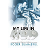 My Life In Radio: From microphone to management a fascinating first hand insight into the Australian Radio Industry - Paperback