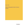 Trübner's Bibliographical Guide to American Literature - Hardcover