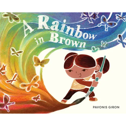 A Rainbow in Brown - Hardcover
