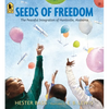 Seeds of Freedom: The Peaceful Integration of Huntsville, Alabama - Paperback