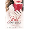 Just One Day: A Christian Novella - Paperback