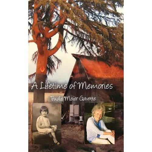 A Lifetime of Memories - Hardcover