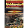 The Committee: The Assassination of Presidents - Paperback