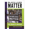 Black Lives Matter: From a Moment to a Movement - Hardcover