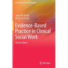 Evidence-Based Practice in Clinical Social Work - Hardcover