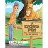 A Lyon's Pen: From the Adventures of Zed and the ZooLs - Paperback