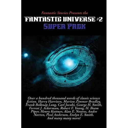 Fantastic Stories Presents the Fantastic Universe Super Pack #2: A Positronic Book - Hardcover