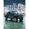 The Mercedes-Benz G-Class: The Complete History of an Off-Road Classic - Hardcover