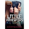 Little Whispers: An unputdownable psychological thriller with a breathtaking twist - Paperback