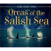 Orcas of the Salish Sea - Hardcover