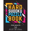 Sudoku Puzzle Book for Adults: 752 Hard & Very Hard Sudoku Puzzles with Solutions paperback game suduko puzzle books for adults large print sadoku pu - Paperback