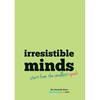 Irresistible Minds - Workbook & Journal - Paperback