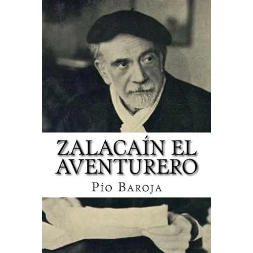 Zalacaìn El Aventurero - Paperback
