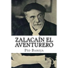 Zalacaìn El Aventurero - Paperback