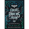 Court of Ravens and Ruin - Special Edition - Hardcover
