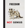 Damien Hirst: Freedom Not Genius: Works from Damien Hirst's Murderme Collection - Hardcover