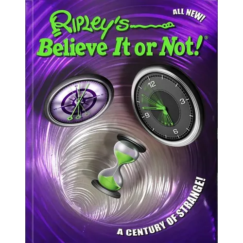 Ripley's Believe It or Not! a Century of Strange! - Hardcover