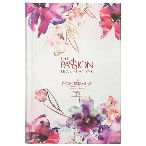 The Passion Translation New Testament (2020 Edition) Passion in Plum: With Psalms, Proverbs, and Song of Songs - Hardcover
