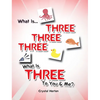 What is Three Three Three-What is Three to You and Me? - Hardcover