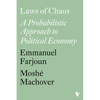 Laws of Chaos: A Probabilistic Approach to Political Economy - Paperback