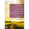 El Celebremos La Recuperaci��n Gu��a 2: C��mo Hacer Un Inventario Honesto Y Espiritual: Un Programa de Recup - Paperback