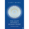 The Light Within a Human Heart: The Book of Asaph - Hardcover