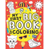 My First Big Book of Coloring: 50 Easy, Large and Simple Illustrations for Toddlers, Early Learning, Preschool, Kindergarten and Kids Ages 1-4 - Paperback