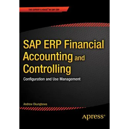 SAP Erp Financial Accounting and Controlling: Configuration and Use Management - Paperback