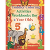 Toddler Coloring Activities Workbooks Boy 2 Year Olds: Children Coloring Books Learning Resources, Fun with Numbers, Letters, Shapes, and Animals for - Paperback