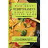 The Best Mediterranean Dash Diet Recipe Book: A Set of Mouth-Watering Recipes for Delicious Mediterranean Dash Diet Meals - Paperback