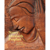 Nancy Elizabeth Prophet: I Will Not Bend an Inch - Hardcover