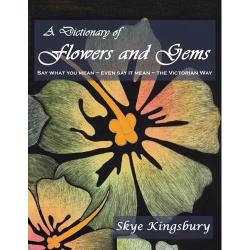 A Dictionary of Flowers and Gems - Paperback