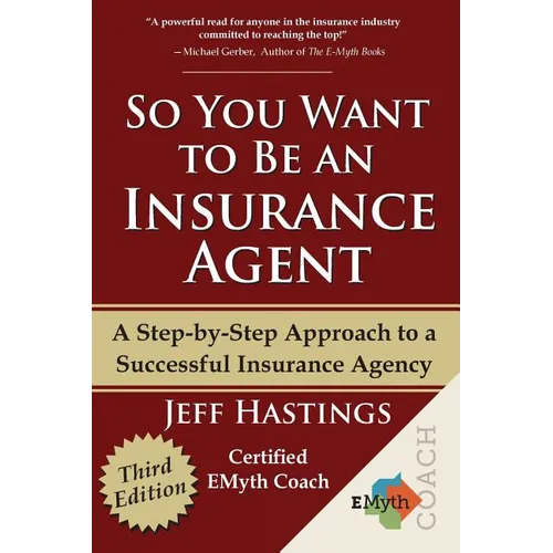So You Want to Be an Insurance Agent Third Edition - Paperback