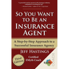 So You Want to Be an Insurance Agent Third Edition - Paperback