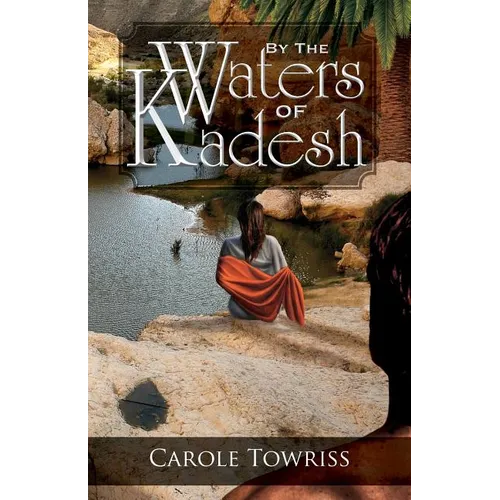 By the Waters of Kadesh - Paperback