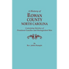 History of Rowan County, North Carolina, Containing Sketches of Prominent Families and Distinguished Men (Bicentennial) - Paperback