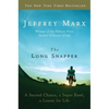 The Long Snapper: A Second Chance, a Super Bowl, a Lesson for Life - Paperback